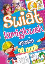 Okładka książki Świat Łamigłówek - sposób na nudę