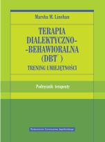 Okładka książki Terapia dialektyczno-behawioralna (DBT) podr.