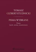 Okładka książki Tomasz Gizbert-Studnicki Pisma wybrane