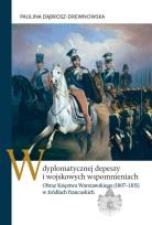 Okładka książki W dyplomatycznej depeszy i wojskowych wspomnieniach