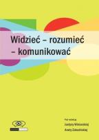 Okładka książki Widzieć - rozumieć - komunikować
