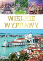 Okładka książki WIELKIE WYPRAWY
