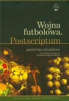 Okładka książki Wojna futbolowa Postscriptum - Audiobook