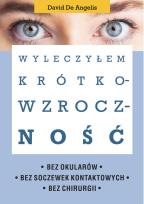 Okładka książki Wyleczyłem krótkowzroczność