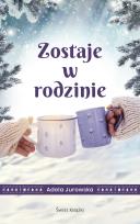Okładka książki Zostaje w rodzinie
