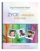Okładka książki Życie - dziecięce ekspresje