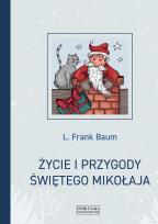 Okładka książki Życie i przygody Świętego Mikołaja