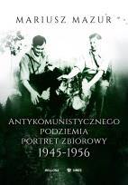 Okładka książki Antykomunistycznego podziemia portret zbiorowy 194