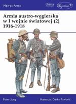 Okładka książki Armia austro-węgierska w I wojnie światowej (2)