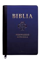 Okładka książki Biblia pierwszego Kościoła złoc. z paginat. grant
