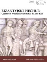 Okładka książki Bizantyjska piechota Cesarstwo Wschodniorzymskie ok. 900-1204