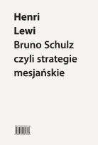Okładka książki Bruno Schulz, czyli strategie mesjańskie