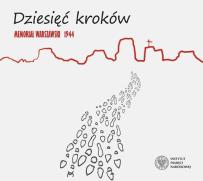 Okładka książki CD DZIESIĘĆ KROKÓW MEMORIAŁ WARSZAWSKI 1944