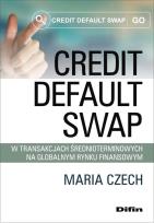 Okładka książki Credit default swap w transakcjach średnioterminowych na globalnym rynku finansowym