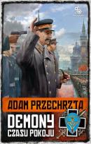Okładka książki Cykl Wojenny T.4 Demony czasu pokoju