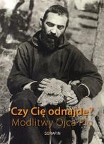 Okładka książki Czy Cię odnajdę? Modlitwy Ojca Pio