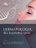 Okładka książki Dermatologia dla kosmetologów