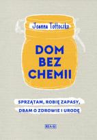 Okładka książki Dom bez chemii