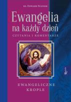 Okładka książki Ewangelia na każdy dzień. Krople Ewangeliczne