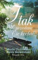 Okładka książki I tak nie przestanę Cię kochać DL