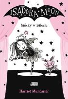 Okładka książki Isadora Moon tańczy w balecie