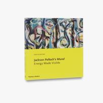 Okładka książki Jackson Pollocks Mural Energy Made Visible