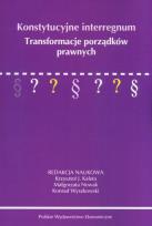 Opakowanie Konstytucyjne interregnum. Transformacje porządków prawnych