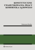Okładka książki Konstytucyjne uwarunkowania pracy komornika sądowego