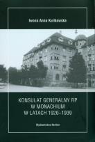 Okładka książki Konsulat Generalny RP w Monachium w latach 1920-1939