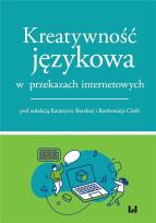 Okładka książki Kreatywność językowa w przekazach internetowych