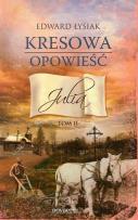 Okładka książki Kresowa opowieść T.2 Julia