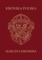 Okładka książki Kronika Polska Marcina Kromera