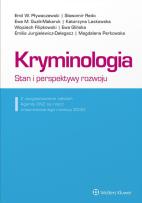 Okładka książki Kryminologia Stan i perspektywy rozwoju