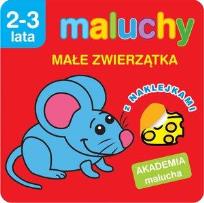 Okładka książki Maluchy. Małe zwierzątka z naklejkami 2-3 lata