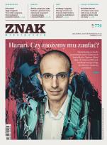 Okładka książki Miesięcznik ZNAK 774 (11/2019) Harari. Czy możemy mu zaufać?
