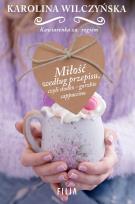 Okładka książki MIŁOŚĆ WEDŁUG PRZEPISU CZYLI SŁODKO-GORZKIE CAPPUCCINO WYD. KIESZONKOWE