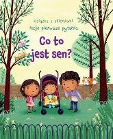 Okładka książki Moje pierwsze pytania. Co to jest sen?