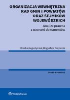 Okładka książki Organizacja wewnętrzna rad gmin i powiatów oraz sejmików wojewódzkich