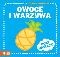 Okładka książki OWOCE I WARZYWA KOLOROWANKI Z GRUBYM OBRYSEM