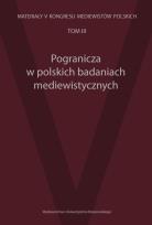 Opakowanie Pogranicza w polskich badaniach mediewistycznych
