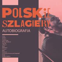 Okładka książki Polskie szlagiery: Autobiografia CD