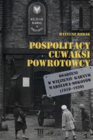 Okładka książki Pospolitacy, cuwaksi, powrotowcy. Osadzeni w ...