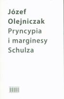 Okładka książki Pryncypia i marginesy Schulza. Eseje