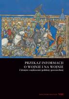 Okładka książki Przekaz informacji o wojnie i na wojnie