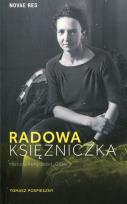 Okładka książki Radowa księżniczka. Historia Ireny Joliot-Curie