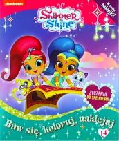 Okładka książki Shimmer and Shine Baw się, koloruj, naklejaj T.14