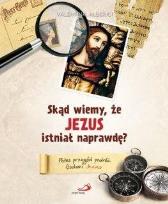 Okładka książki Skąd wiemy, że Jezus istniał naprawdę?