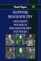 Okładka książki Słownik biograficzny oficerów polskich...T.3