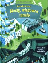 Okładka książki Sprawdźcie sami...Mosty, wieżowce, tunele