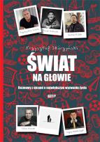 Okładka książki Świat na głowie. Rozmowy z ojcami o największym wyzwaniu życia (autograf)